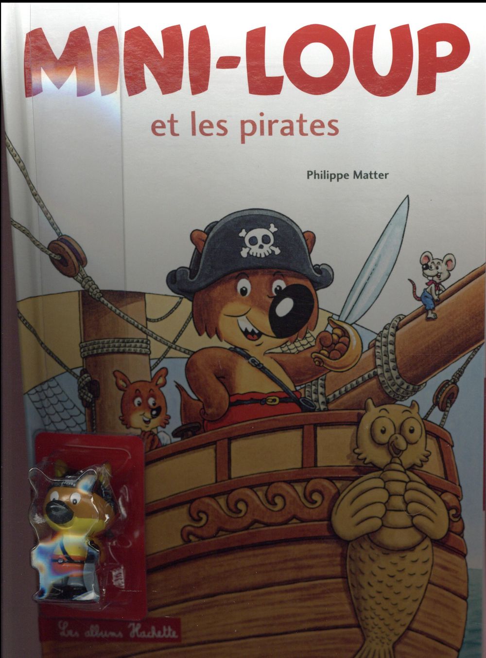 MINI LOUP ET LES PIRATES + 1 FIGURINE