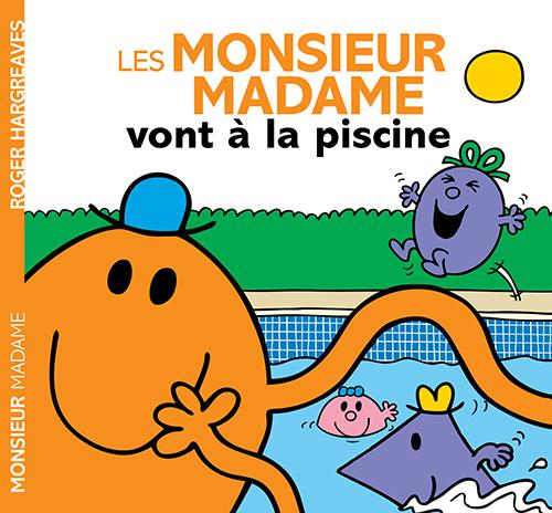 LES MONSIEUR MADAME VONT A LA PISCINE