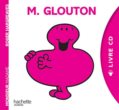 LES MONSIEUR MADAME - LIVRE CD - M. GLOUTON