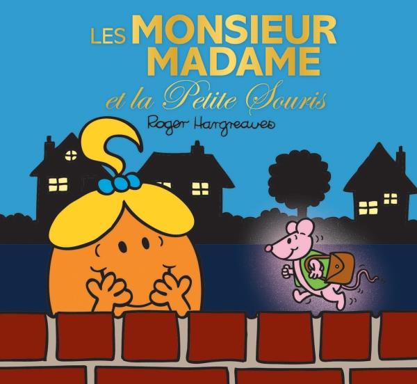 MONSIEUR MADAME - LES MONSIEUR MADAME ET LA PETITE SOURIS