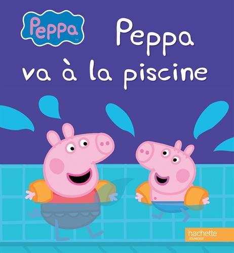 PEPPA / PEPPA VA A LA PISCINE