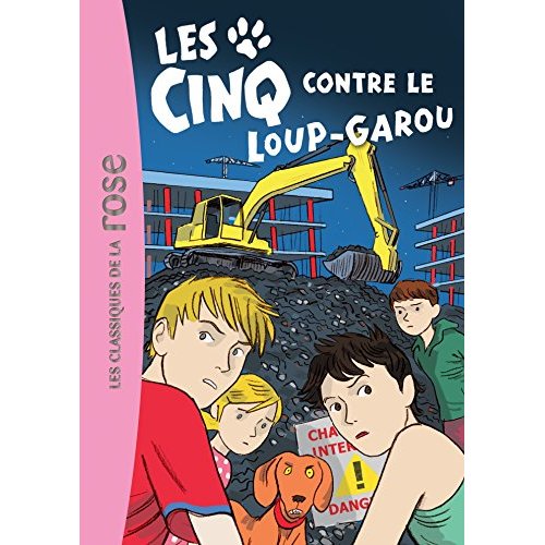 LE CLUB DES CINQ - T43 - LES CINQ 43 - LES CINQ CONTRE LE LOUP-GAROU