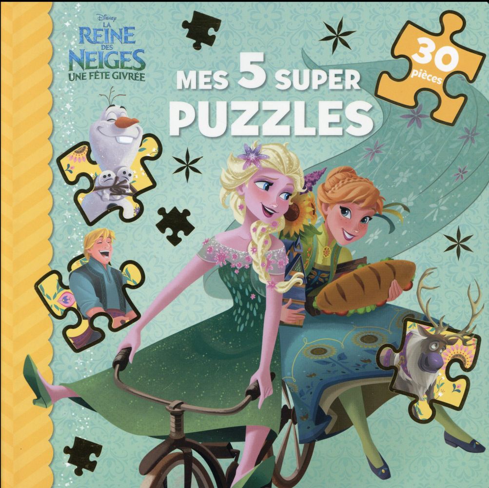 REINE DES NEIGES - MES 5 SUPER PUZZLES 30 PIECES  UNE FETE - UNE FETE GIVREE