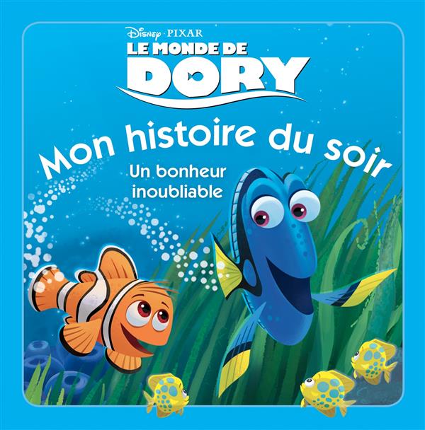 LE MONDE DE DORY, MON HISTOIRE DU SOIR