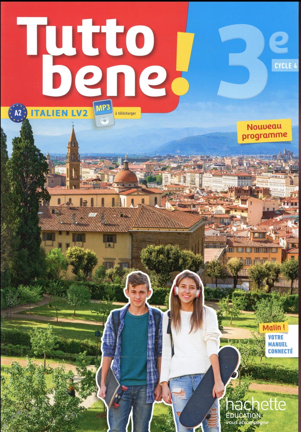 TUTTO BENE! ITALIEN CYCLE 4 / 3E LV2 - LIVRE ELEVE - ED. 2017