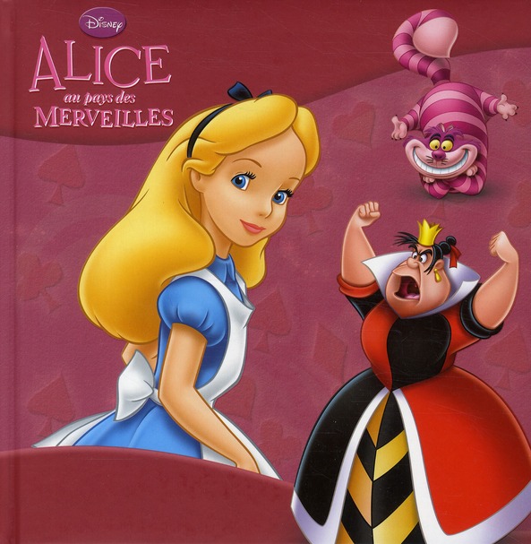 ALICE AU PAYS DES MERVEILLES, DISNEY CLASSIQUE N.E.