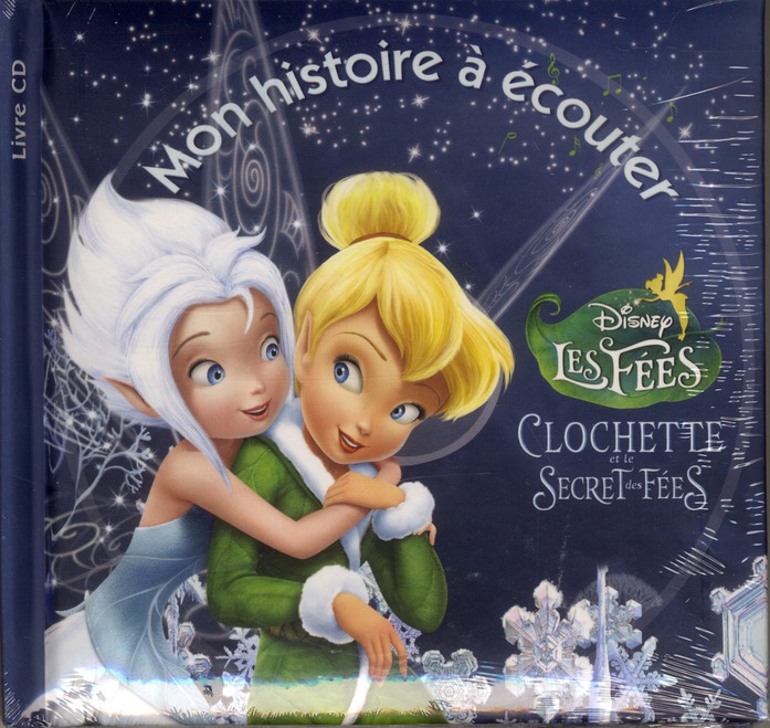 LA FEE CLOCHETTE, MON HISTOIRE A ECOUTER