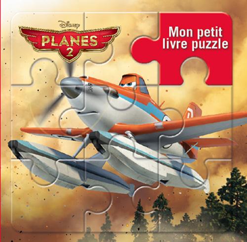 PLANES 2, MON PETIT LIVRE-PUZZLE