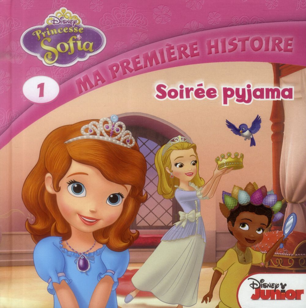 SOIREE PYJAMA, PRINCESSE SOFIA, MON HISTOIRE DISNEY JUNIOR