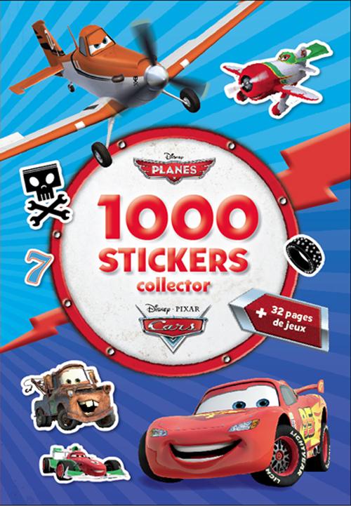 LE MONDE DE CARS & PLANES, 1000 STICKERS COLLECTOR