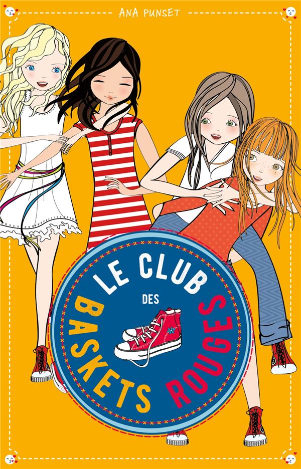 LE CLUB DES BASKETS ROUGES - TOME 2 - VACANCES ENTRE AMIES