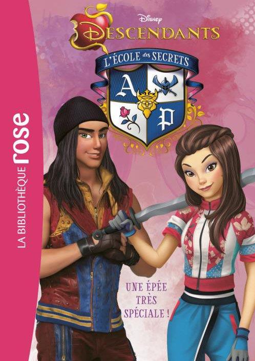 DESCENDANTS, GENERATION MECHANTS - T10 - DESCENDANTS 10 - UNE EPEE TRES SPECIALE