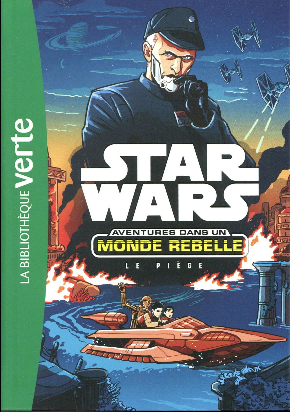 STAR WARS - AVENTURES DANS UN MONDE REBELLE - T02 - STAR WARS AVENTURES DANS UN MONDE REBELLE 02 - L