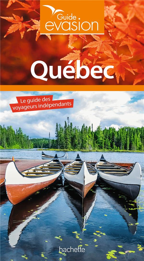 GUIDE EVASION QUEBEC