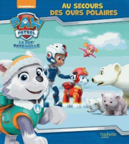 PAT' PATROUILLE - AU SECOURS DES OURS POLAIRES