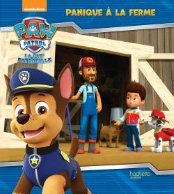 PAW PATROL-LA PAT'PATROUILLE - PANIQUE A LA FERME