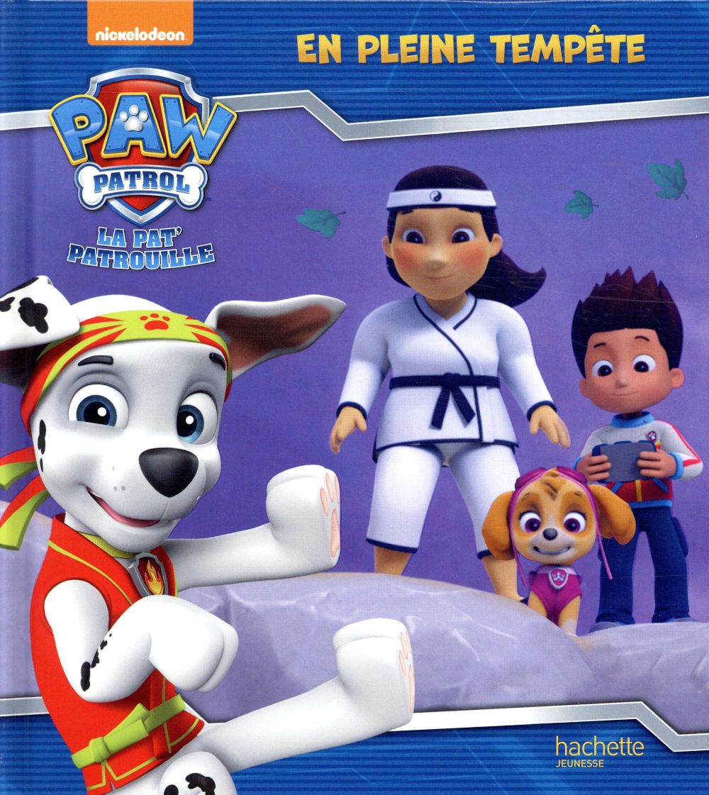 PAW PATROL-LA PAT'PATROUILLE - EN PLEINE TEMPETE