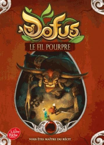 DOFUS - TOME 2 - LE FIL POURPRE