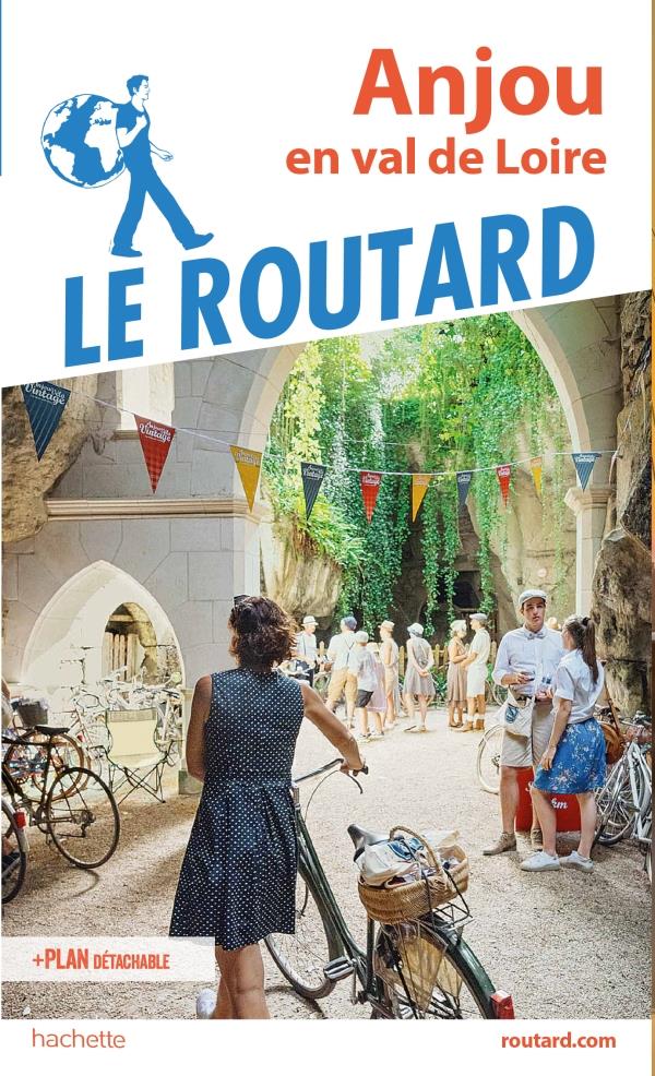 GUIDE DU ROUTARD ANJOU - EN VAL DE LOIRE