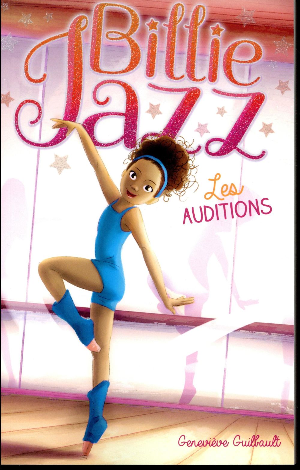 BILLIE JAZZ - TOME 1 - LES AUDITIONS