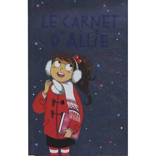 LE CARNET D'ALLIE - T07 - LE CARNET D'ALLIE - VACANCES A PARIS - BONUS