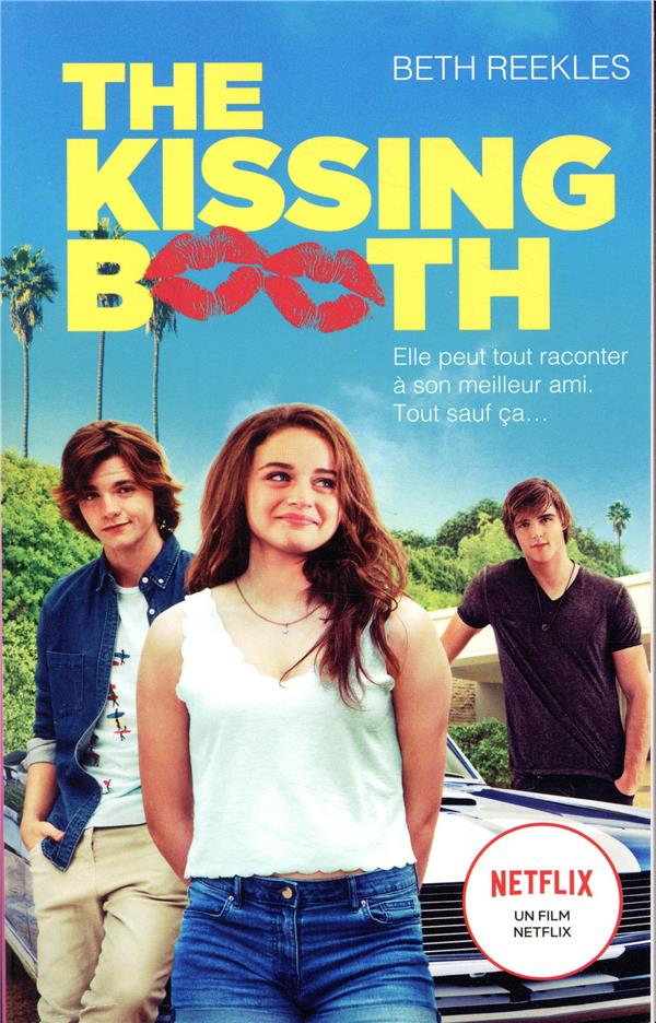 KISSING BOOTH - T01 - THE KISSING BOOTH