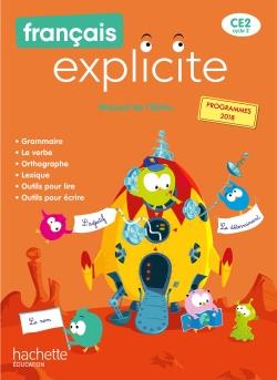 FRANCAIS EXPLICITE CE2 - LIVRE DE L'ELEVE - ED. 2020