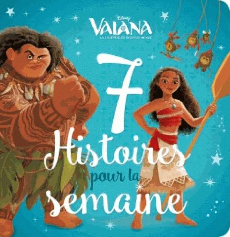 VAIANA - 7 HISTOIRES POUR LA SEMAINE - DISNEY PRINCESSES