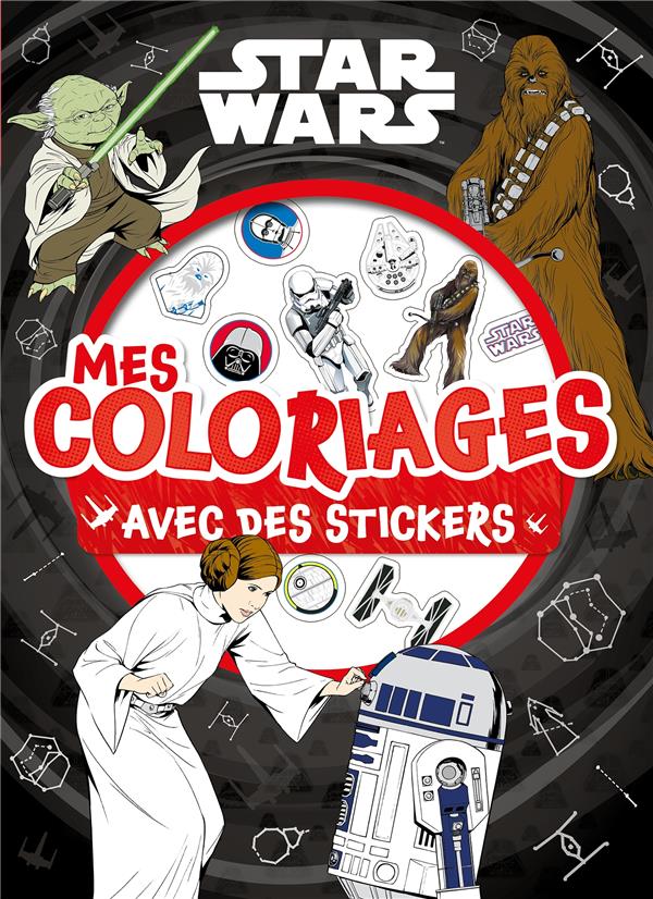 STAR WARS - MES COLORIAGES AVEC STICKERS