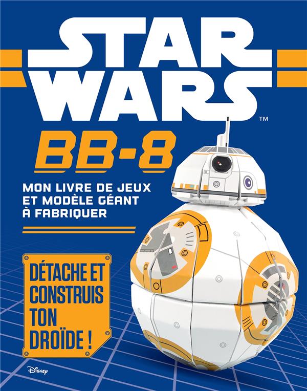 STAR WARS - CONSTRUIS BB8