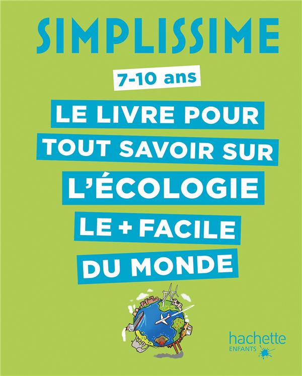 SIMPLISSIME - TOUT SAVOIR SUR L'ECOLOGIE