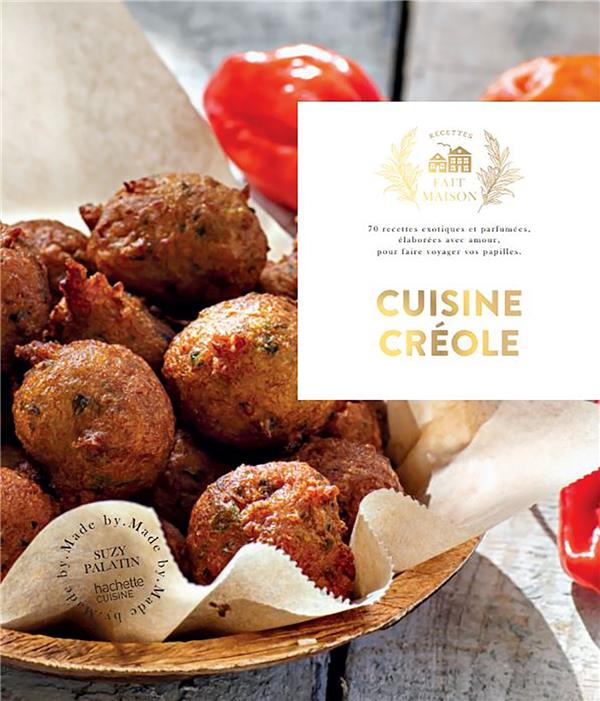CUISINE CREOLE - NOUVELLE EDITION