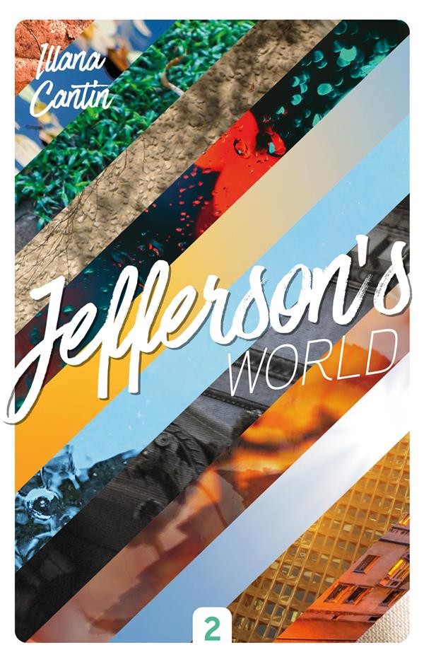 JEFFERSON'S WORLD - T02 - JEFFERSON'S WORLD - SEMESTRE 2