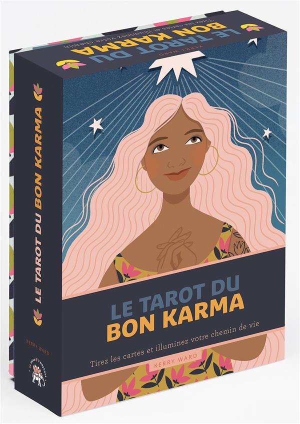 LE TAROT DU BON KARMA - TIREZ LES CARTES ET ILLUMINEZ VOTRE CHEMIN DE VIE