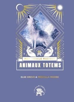 MON ORACLE MAGIQUE ANIMAUX TOTEMS