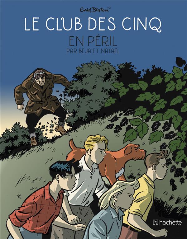 LE CLUB DES CINQ T5 - LE CLUB DES CINQ EN PERIL