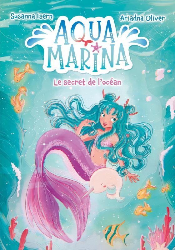 AQUA MARINA - TOME 1 - LE SECRET DE L'OCEAN