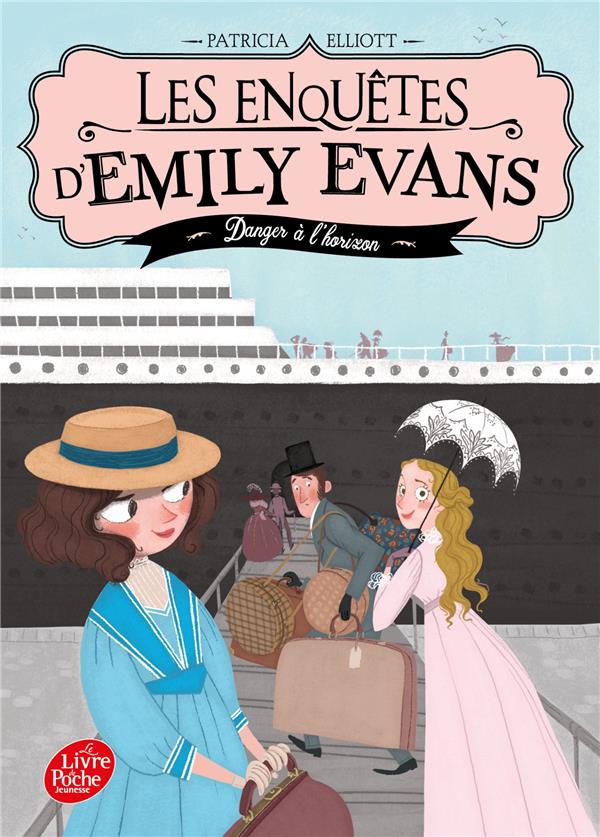 LES ENQUETES D'EMILY EVANS - TOME 2 - DANGER A L'HORIZON