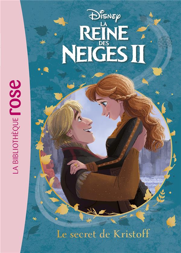 LA REINE DES NEIGES 2 - T07 - LA REINE DES NEIGES 2 07 - LE SECRET DE KRISTOFF