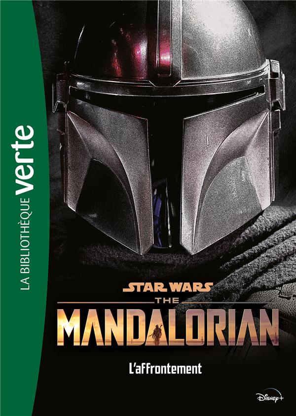 STAR WARS THE MANDALORIAN - T03 - STAR WARS THE MANDALORIAN 03 - L'AFFRONTEMENT