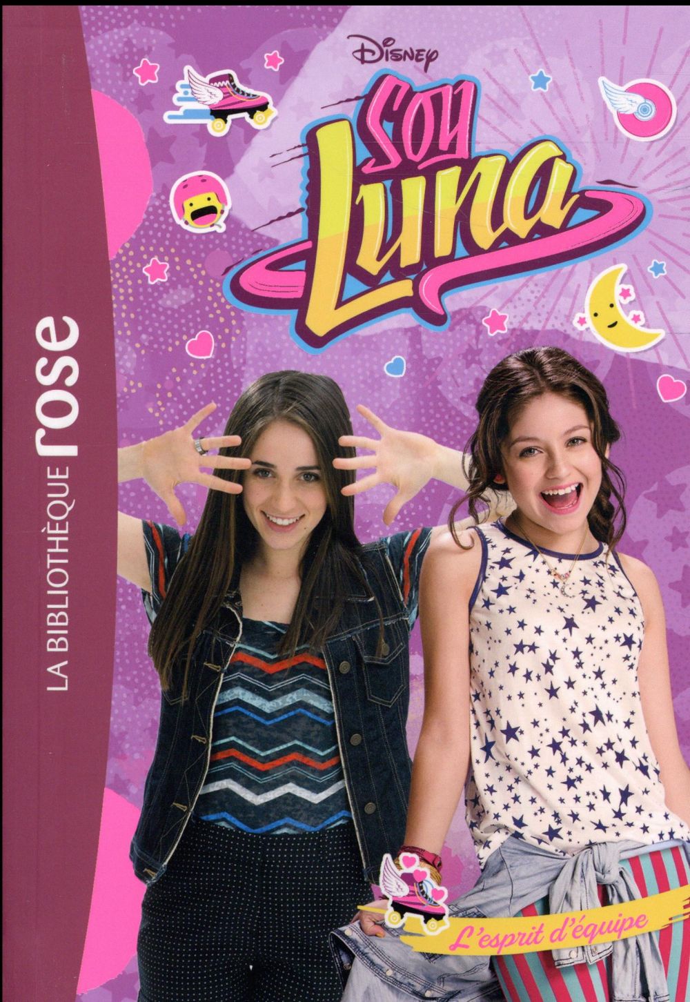 SOY LUNA - T08 - SOY LUNA 08 - L'ESPRIT D'EQUIPE