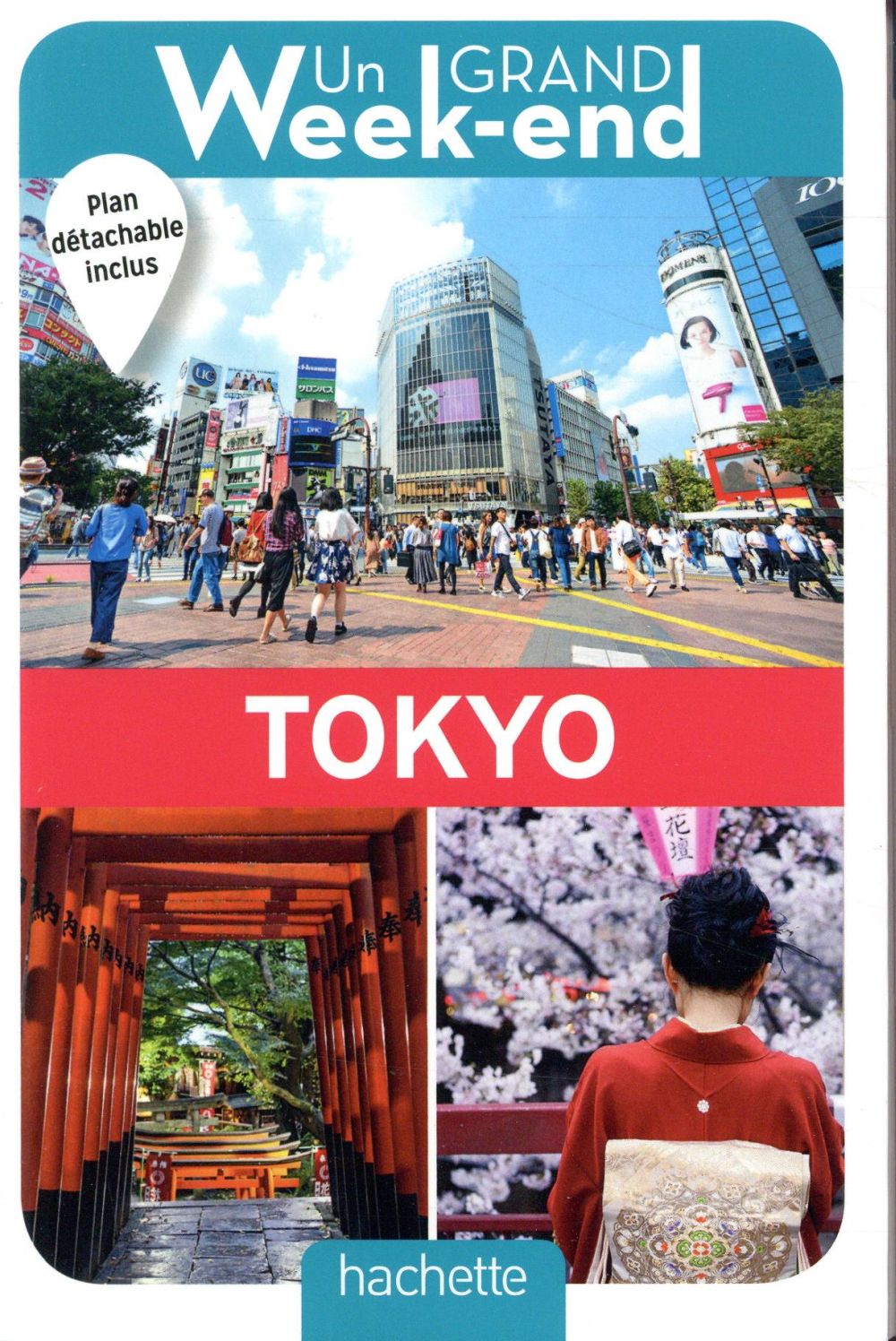 GUIDE UN GRAND WEEK-END A TOKYO