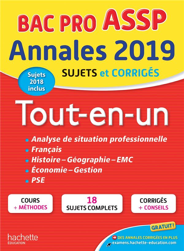 ANNALES BAC 2019 TOUT-EN-UN BAC PRO ASSP