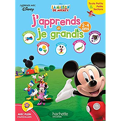 DISNEY - MICKEY - J'APPRENDS ET JE GRANDIS - TPS- PETITE SECTION