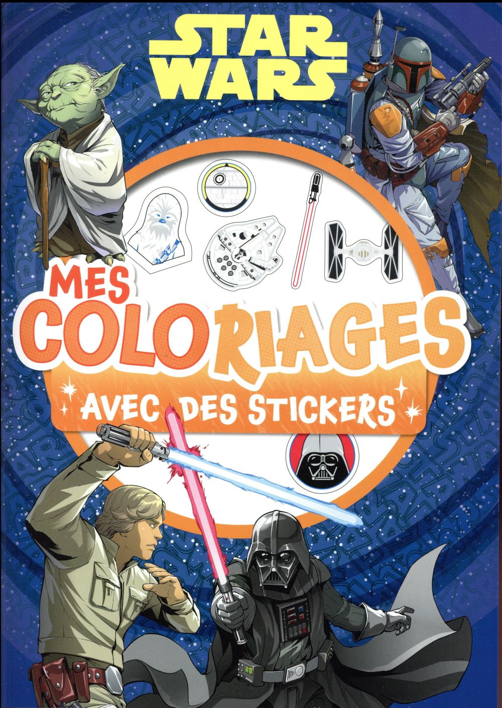 STAR WARS - MES COLORIAGES AVEC STICKERS