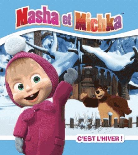 MASHA ET MICHKA / C'EST L'HIVER !