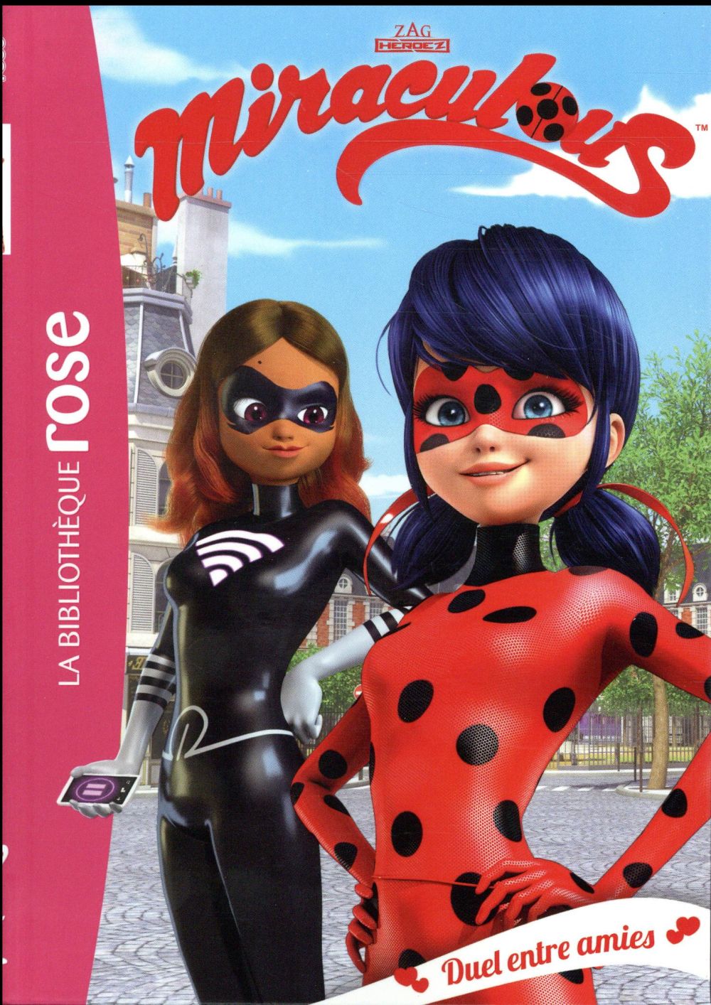 MIRACULOUS - T06 - MIRACULOUS 06 - DUEL ENTRE AMIES