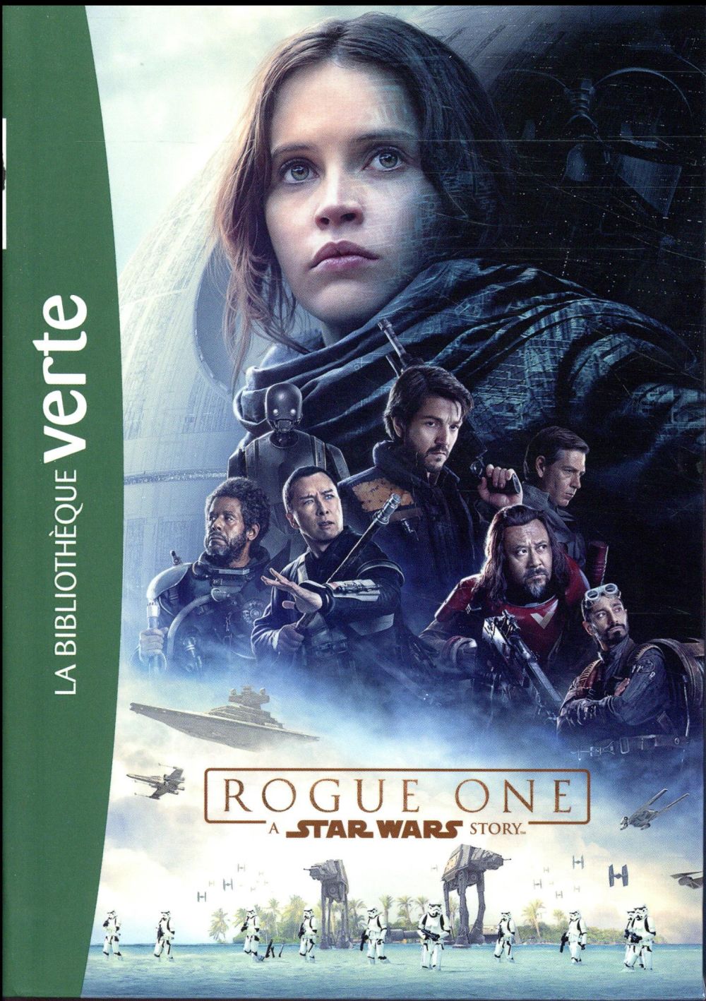 STAR WARS 10-12 ANS - STAR WARS - ROGUE ONE - LE ROMAN DU FILM