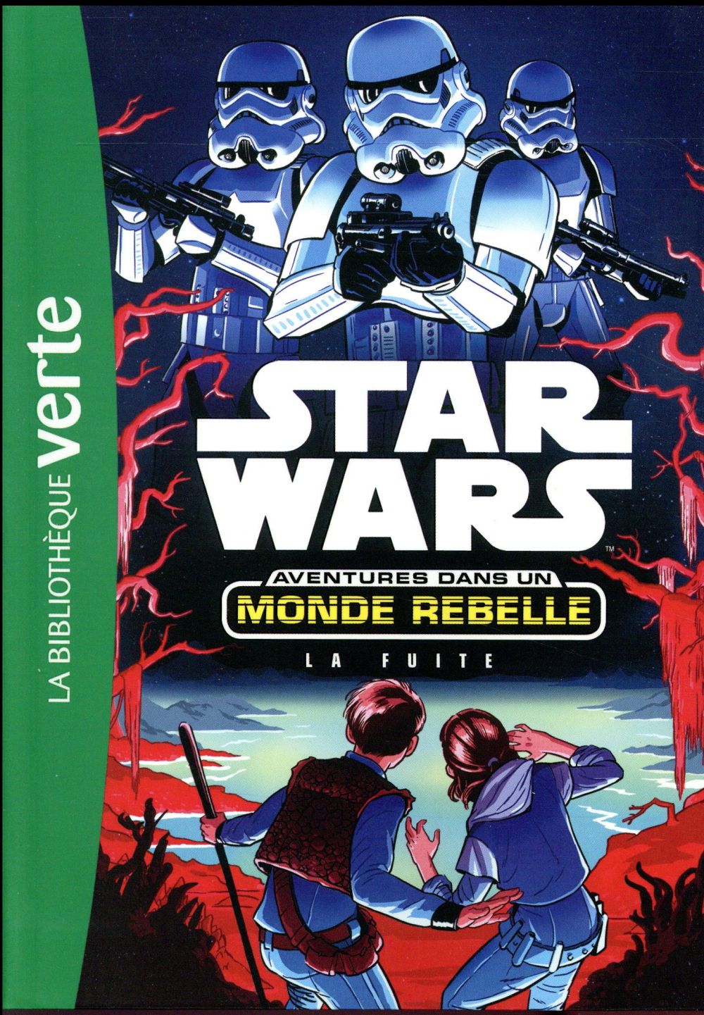 STAR WARS - AVENTURES DANS UN MONDE REBELLE - T01 - STAR WARS AVENTURES DANS UN MONDE REBELLE 01 - L