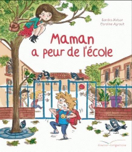 MAMAN A PEUR DE L'ECOLE